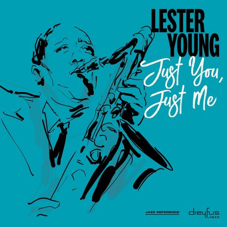 Lester Young (1909-1959): Just You, Just Me, LP