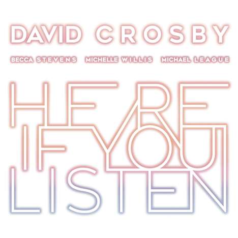 David Crosby: Here If You Listen, LP