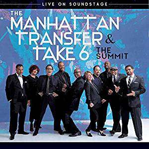 Manhattan Transfer &amp; Take 6: The Summit: Live On Soundstage, 1 CD und 1 Blu-ray Disc