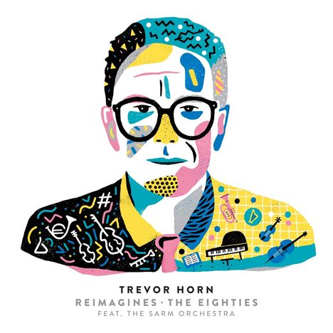 Trevor Horn: Trevor Horn Reimagines The Eighties, CD