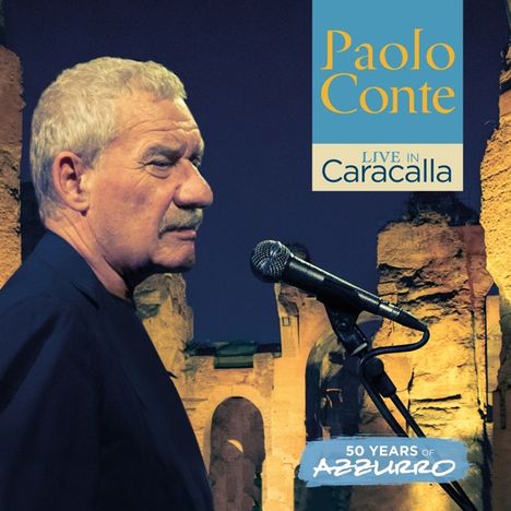 Paolo Conte: Live In Caracalla: 50 Years Of Azzurro (Limited-Numbered-Edition), 3 LPs