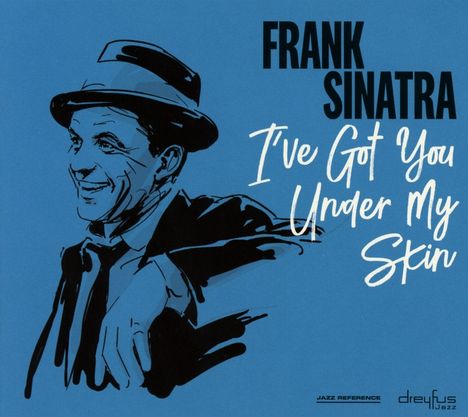 Frank Sinatra (1915-1998): I've Got You Under My Skin, CD