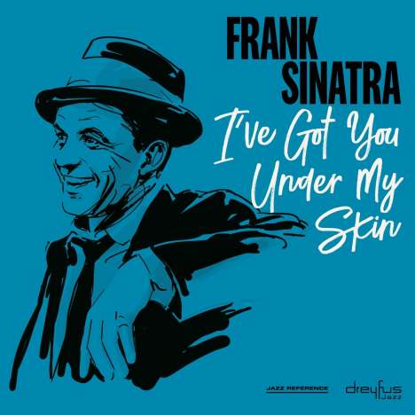 Frank Sinatra (1915-1998): I've Got You Under My Skin, LP