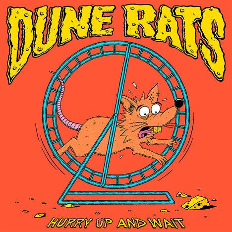 Dune Rats: Hurry Up And Wait, CD
