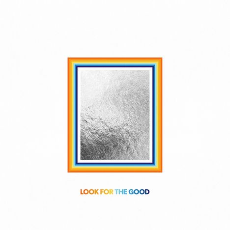 Jason Mraz (geb. 1977): Look For The Good, CD