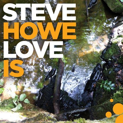 Steve Howe: Love Is, CD