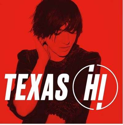 Texas: Hi (Limited Signed Deluxe Edition) (handsigniertes Insert), CD
