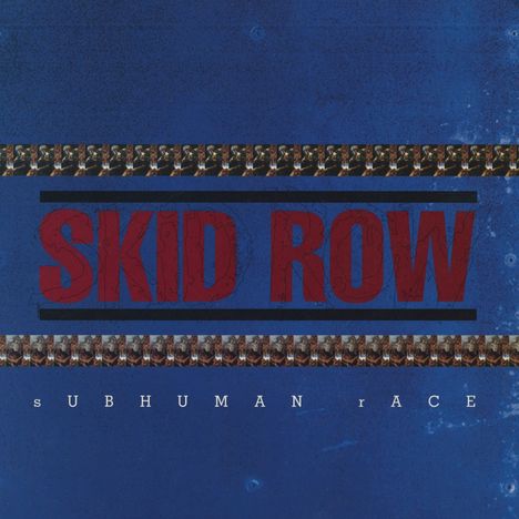 Skid Row (US-Hard Rock): Subhuman Race (Reissue) (180g), 2 LPs