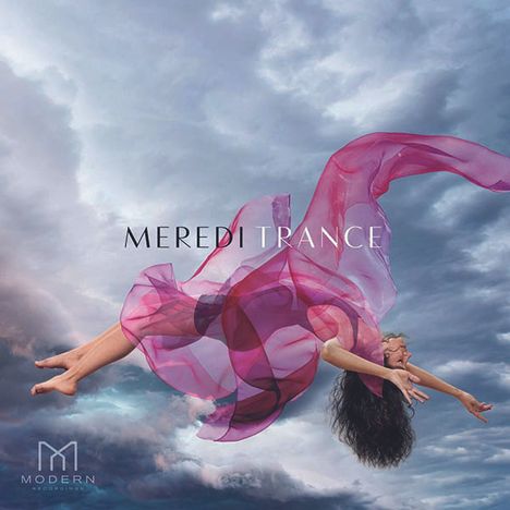 Meredi (geb. 1992): Trance, CD