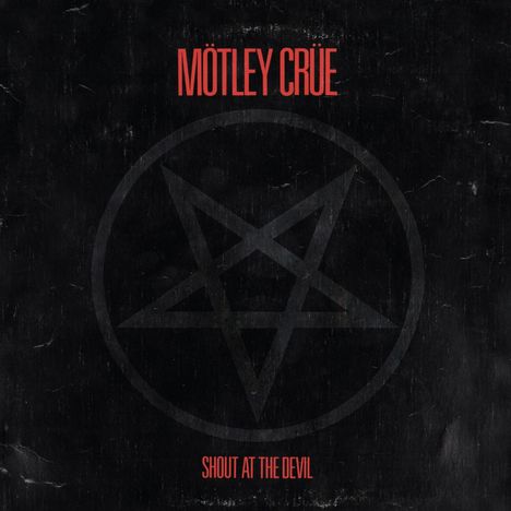 Mötley Crüe: Shout At The Devil (40th Anniversary Edition), LP