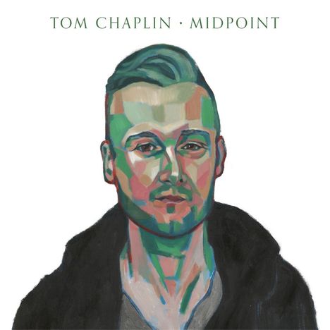 „TOM CHAPLIN · MIDPOINT“ steht oben. Eine farbenfrohe Illustration eines Mannes mit geometrischen Gesichtszügen.