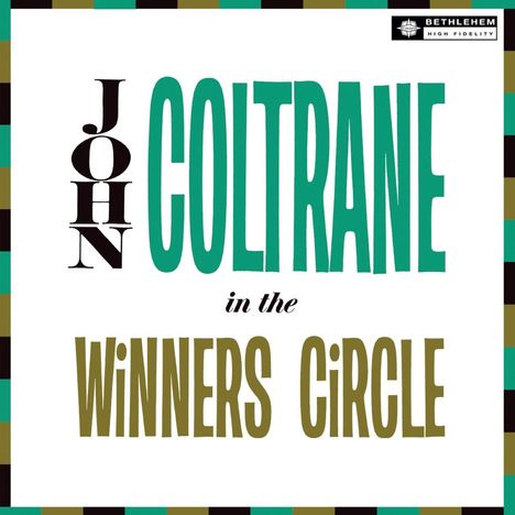John Coltrane (1926-1967): In The Winner's Circle (2012 Remaster) (180g), LP