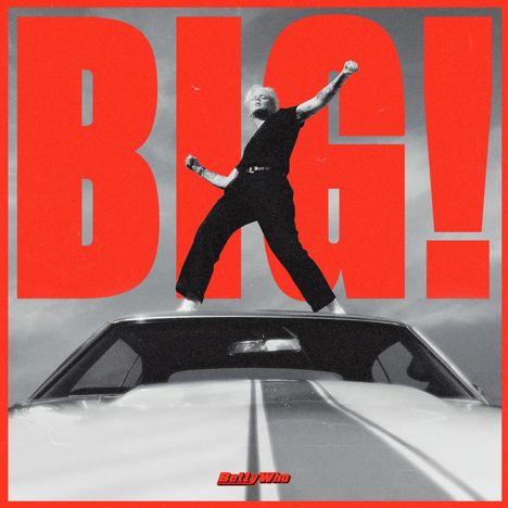 Betty Who: BIG! (Neon Coral Vinyl), LP