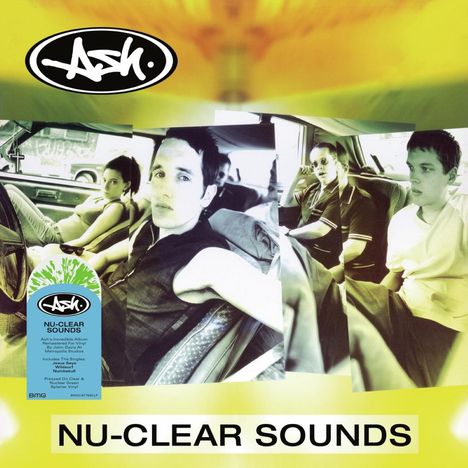 Ash: Nu-Clear Sounds (remastered) (Clear &amp; Nuclear Green Splatter Vinyl), LP