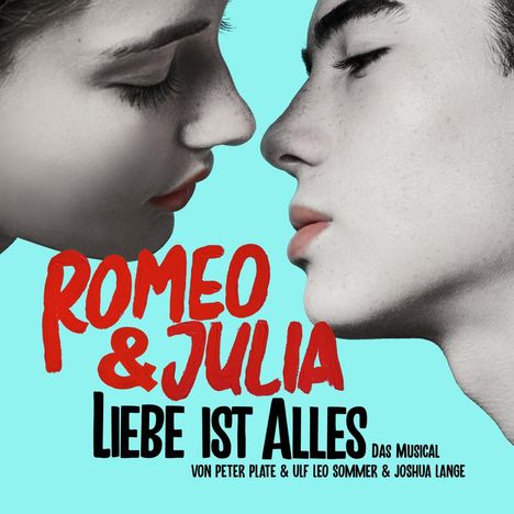 Romeo &amp; Julia: Liebe ist alles, CD