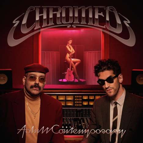 Chromeo: Adult Contemporary, 2 LPs