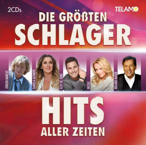 Die größten Schlager-Hits aller Zeiten, 2 CDs
