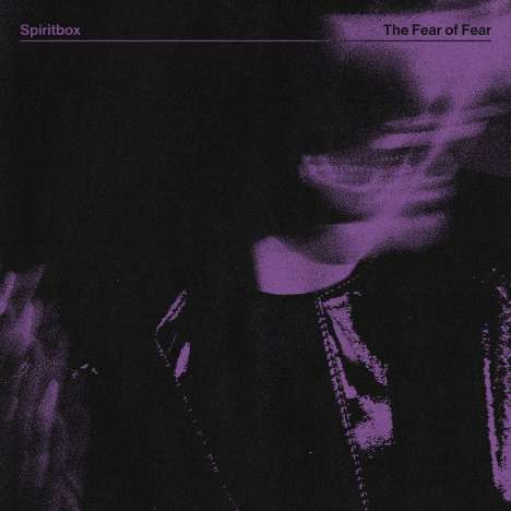 Spiritbox: The Fear Of Fear, CD