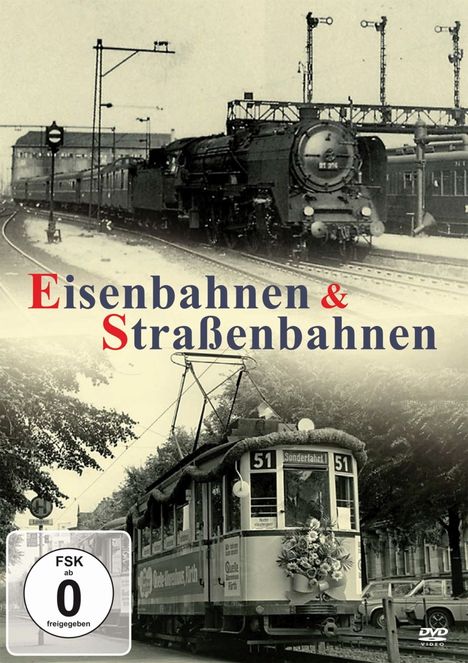 Eisenbahnen &amp; Straßenbahnen, DVD