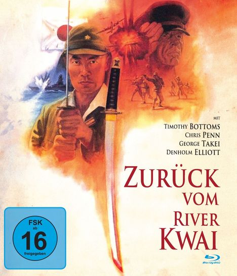 „Zurück vom River Kwai“ mit Timothy Bottoms; Illustration eines Soldaten mit Schwert, Explosionen und japanischer Flagge.
