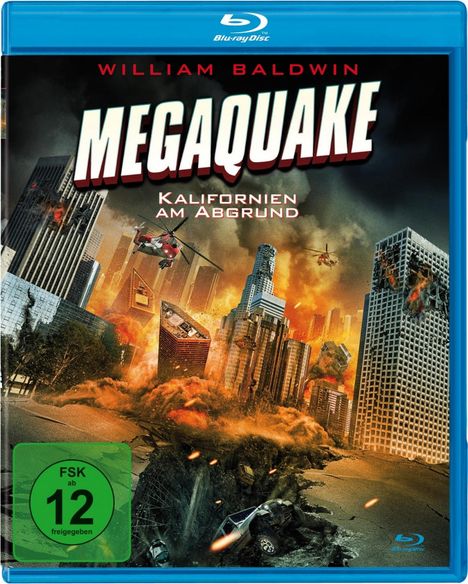 „William Baldwin“, „Megaquake“, „Kalifornien am Abgrund“. Gebäude stürzen ein, Explosionen, Helikopter in Action, FSK 12.