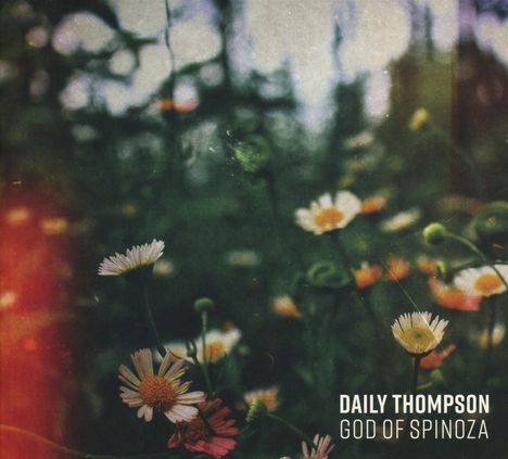 Daily Thompson: God Of Spinoza, LP