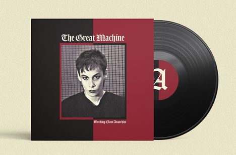 The Great Machine: Working Class Anarchist (Black Vinyl), LP