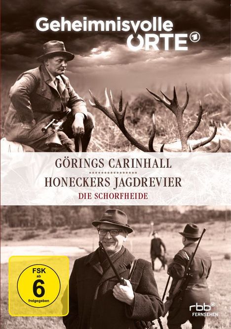 Geheimnisvolle Orte: Görings Carinhall / Honeckers Jagdrevier - Die Schorfheide, DVD