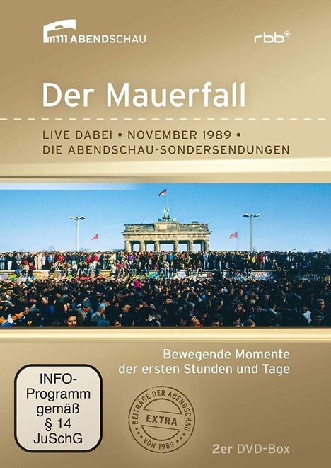 Der Mauerfall - Live dabei: November 1989 - Die Abendschau Sondersendungen, 2 DVDs