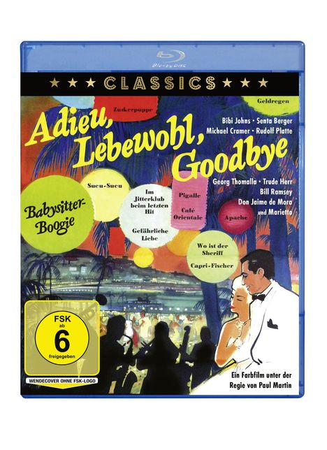 „Adieu, Lebewohl, Goodbye“, FSK 6, Regie Paul Martin. Paar im Vordergrund, tropische Party-Szene mit Musikanten.