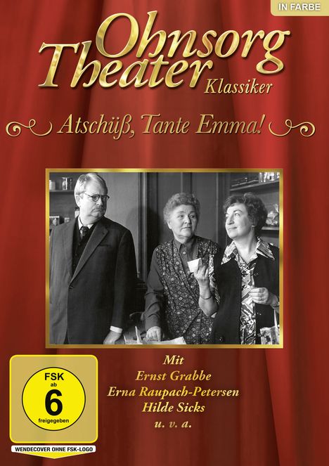 „Ohnsorg Theater Klassiker: Atschiß, Tante Emma!“ Darunter ein Schwarz-Weiß-Foto von drei älteren Personen.