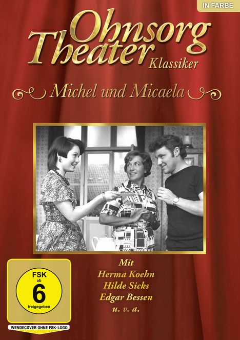 "Ottensorg Theater Klassiker: Michel und Micaela. Mit Herma Koehn, Hilde Sicks, Edgar Bessen u.a. FSK ab 6."