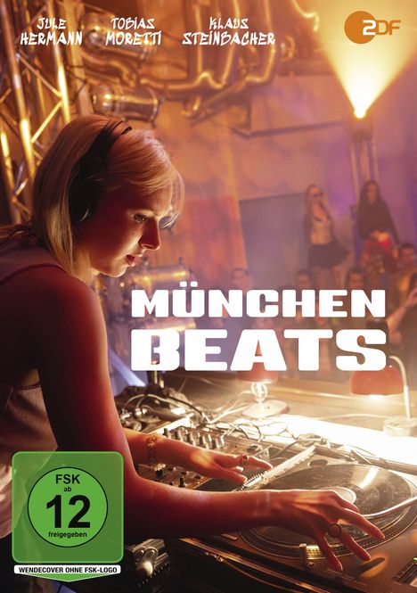 Text: "München Beats", "FSK ab 12 freigegeben". Oben sind Namen, darunter eine DJane mit Kopfhörern und Mischpult.