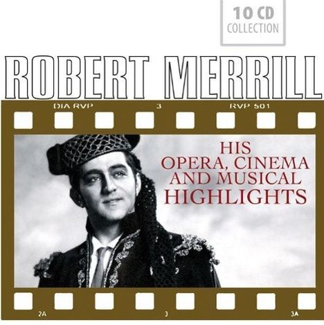 Robert Merrill - Opera, Cinema &amp; Musical Highlights, 10 CDs