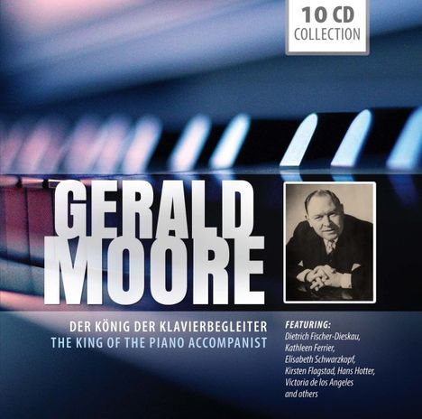 Gerald Moore - Der König der Klavierbegleiter, 10 CDs