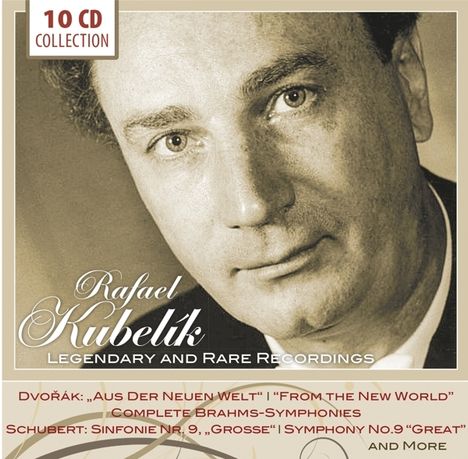 Rafael Kubelik - Legendary and Rare Recordings, 10 CDs