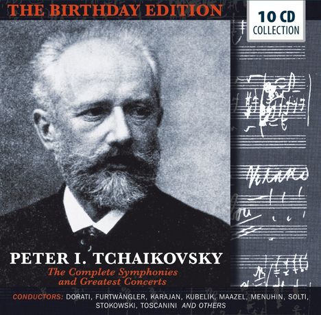Peter Iljitsch Tschaikowsky (1840-1893): The Birthday Edition, 10 CDs