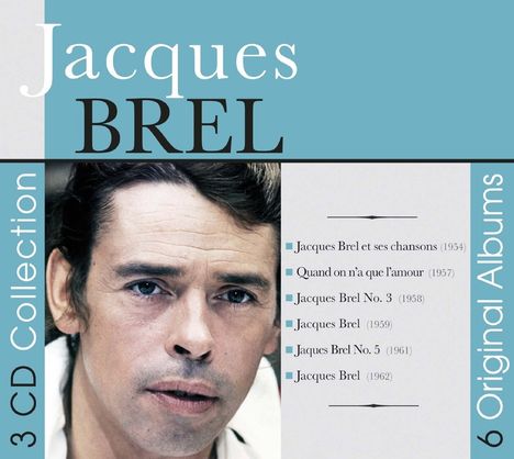 Jacques Brel (1929-1978): 6 Original Albums, 3 CDs