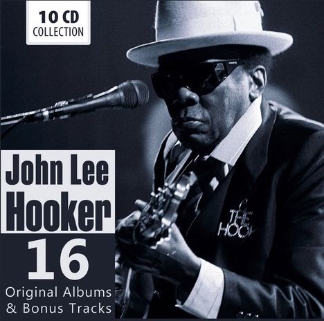 John Lee Hooker: 16 Original Albums &amp; Bonus Tracks, 10 CDs