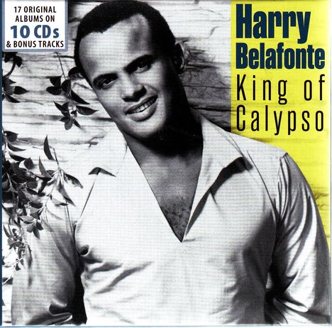 Harry Belafonte: King Of Calypso - 17 Original Albums &amp; Bonus Tracks, 10 CDs