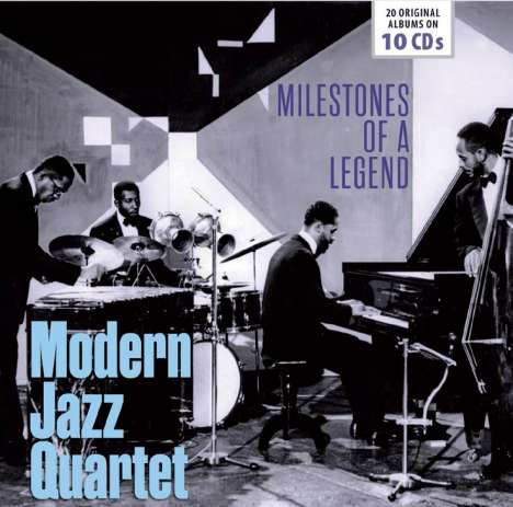 The Modern Jazz Quartet: Milestones Of A Legend - 20 Original Albums, 10 CDs