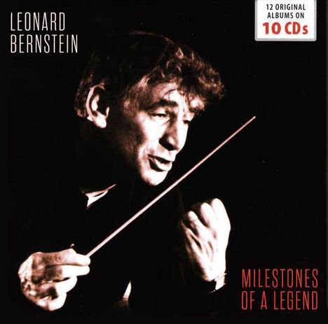 Leonard Bernstein -  Milestones of a Legend, 10 CDs