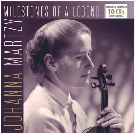 Johanna Martzy - Milestones Of A Legend, 10 CDs