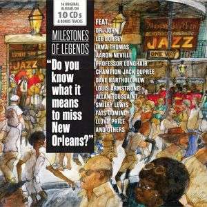 Jazz Sampler: Do You Know What It Means To Miss New Orleans? (Milestones Of Legends), 10 CDs
