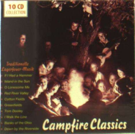 Campfire Classics - Traditionelle Lagerfeuer-Musik, 10 CDs