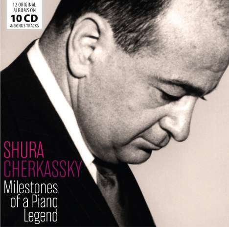 Shura Cherkassky - Milestones of a Piano Legend, 10 CDs