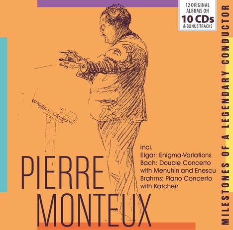 Pierre Monteux - Milestones of a Legendary Conductor, 10 CDs