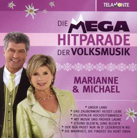 Marianne &amp; Michael: Mega Hitparade der Volksmusik, CD