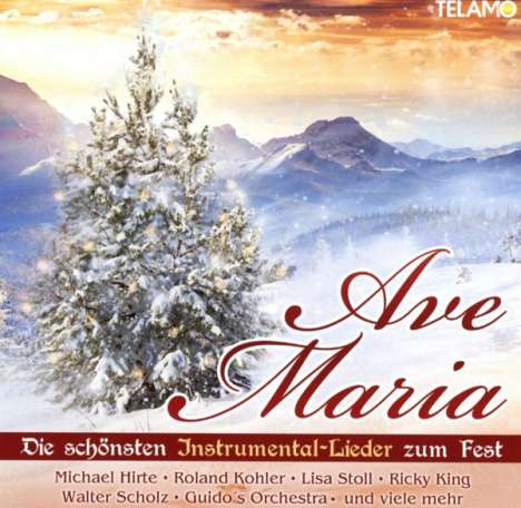Ave Maria: Die schönsten Instrumental-Lieder zum Fest, CD