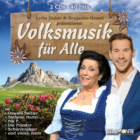 Lydia Huber &amp; Benjamin Grund präsentieren: Volksmusik für Alle, 2 CDs
